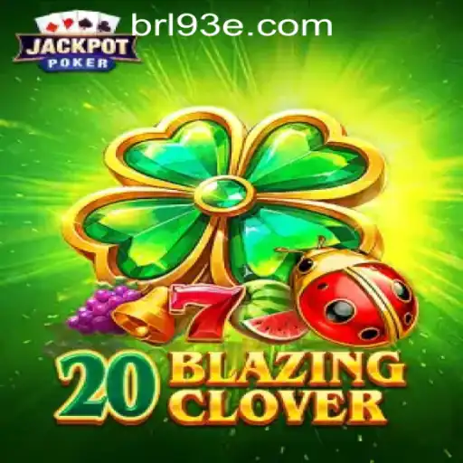 Exploring 20BlazingClover: A Unique Gaming Experience in Brazil